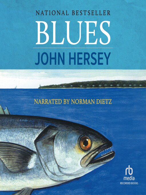 Title details for Blues by John Hersey - Wait list